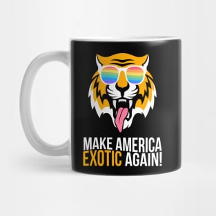 Make America Exotic Again Mug